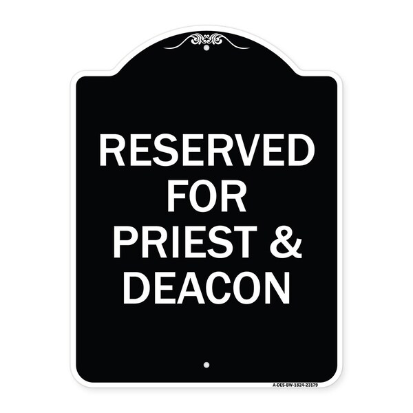 Signmission Reserved for Priest & Deacon Heavy-Gauge Aluminum Architectural Sign, 24" x 18", BW-1824-23179 A-DES-BW-1824-23179 - main